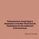 Paper titled Paleoamerican morphology's dispersion in the New World and its implications for the settlement of the Americas
