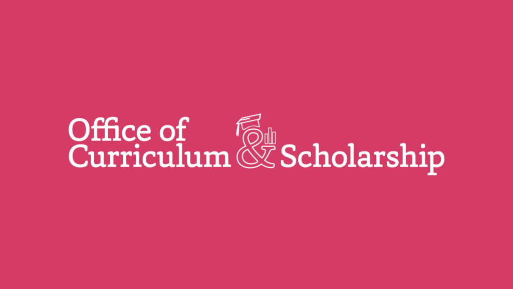 Office of Curriculum and Scholarship