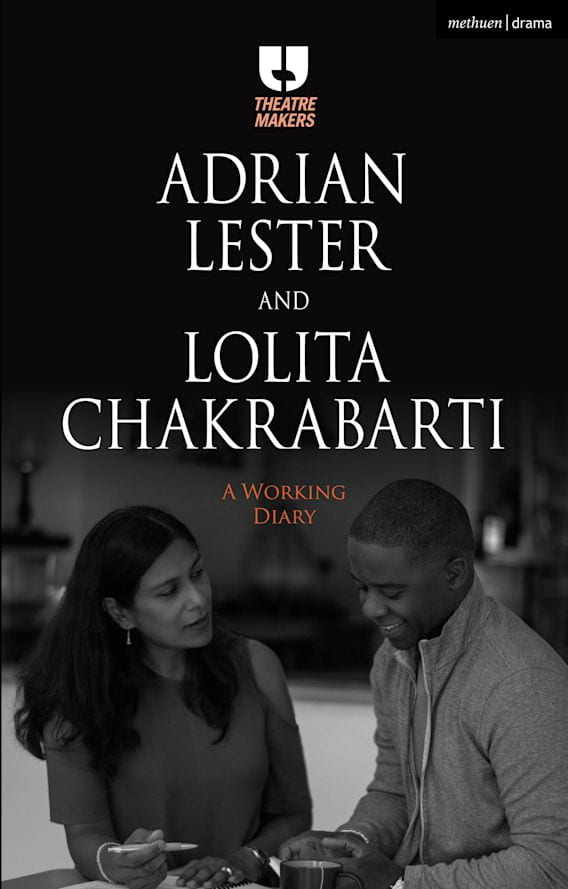 The cover the book "Adrian Lester and Lolita Chakrabarti: A Working Diary" by Adrian Lester and Lolita Chakrabarti. 