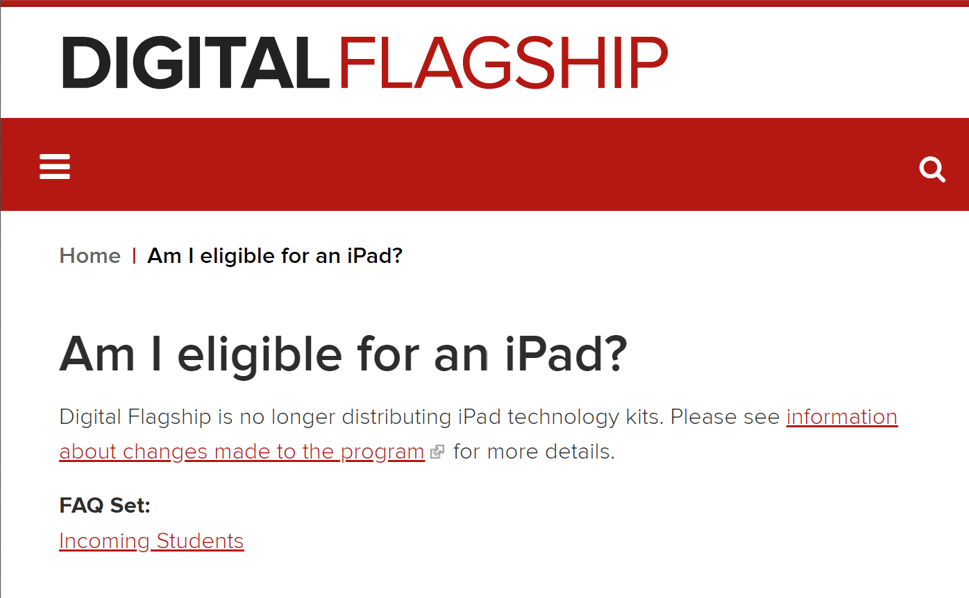 Digital Flagship is no longer distributing iPad technology kits. Please see information about changes made to the program(link is external) for more details. 