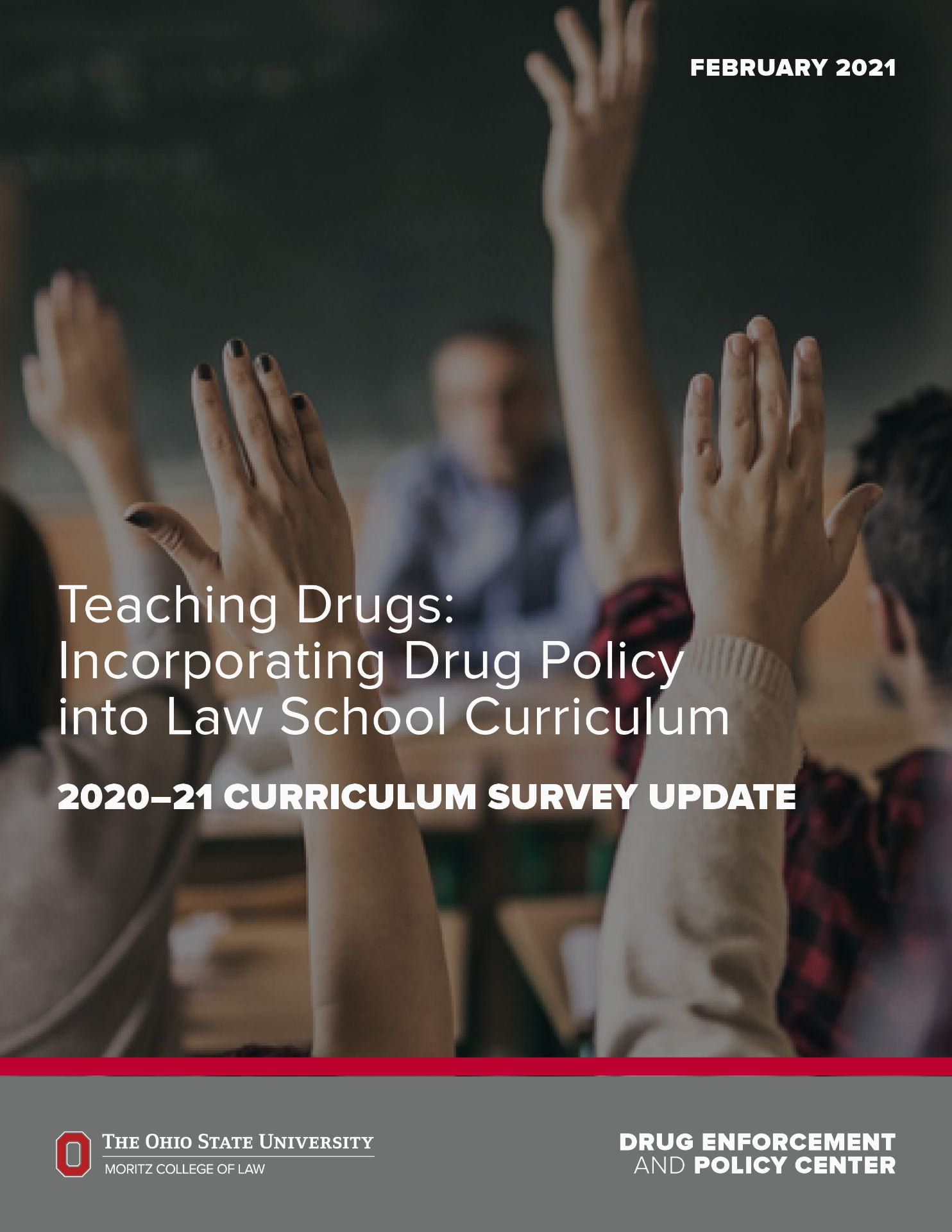 Teaching Drugs: Incorporating Drug Policy into Law School Curriculum, 2020-21 Curriculum Survey Update